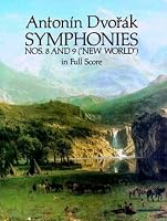 Antonin Dvorak SYMPHONIES NOS.8 AND 9 (