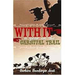 With It: A Year on the Carnival Trail