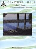 Windham Hill Guitar Sampler: 18 Transcriptions from the Modern Masters of the Acoustic Guitar