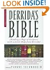 Derrida's Bible: (Reading a Page of Scripture with a Little Help from Derrida) (Religion/Culture/Critique)