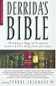Derrida's Bible: (Reading a Page of Scripture with a Little Help from Derrida) (Religion/Culture/Critique)
