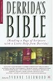 Derrida's Bible: (R a Page of Scripture with a Little Help from Derrida) (Religion/Culture/Critique)
