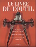 Revue Phébus  / Le Livre de l'outil