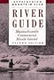Massachusetts/Connecticut/Rhode Island River Guide