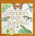Caterpillars, Bugs, and Butterflies (Young Naturalist Field Guides)