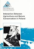 Interaction between agriculture and nature conservation in Poland