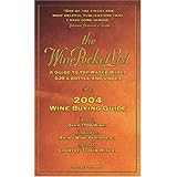 the wine pocketlist 2004 wine buying guide a guide to top rated wines 30 a bottle and under