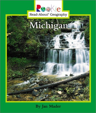 Michigan (Rookie Read-About Geography)