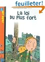 La Loi du plus fort, Tome 1 :
