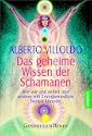 Das geheime Wissen der Schamanen
