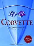  : Corvette: The Definitive Guide to the All-American Sports Car