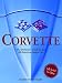 Search : Corvette: The Definitive Guide to the All-American Sports Car