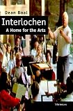 Interlochen: A Home for the Arts