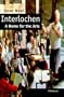 Interlochen: A Home for the Arts