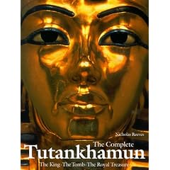 The Complete Tutankhamun: The King, the Tomb, the Royal Treasure (King Tut)