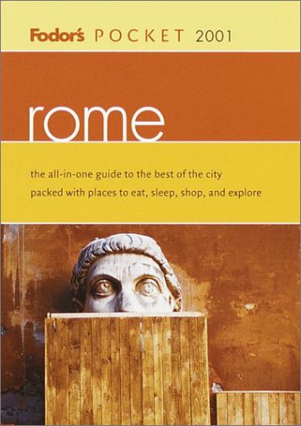 City Travel Guides Discounted  Books : Fodor's Pocket Rome 2001: The All-in-One Guide to the Best of the City Packed with Places to Eat, Sleep, S hop and Explore (Pocket Guides)