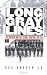 Books : Long Gray Lines: The Southern Military School Tradition, 1839-1915