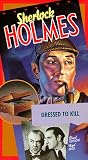 Sherlock Holmes - Dressed to Kill Sherlock Holmes - Dressed to Kill