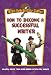 Kidz Investigate Series - How To Become A Successful Writer