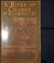 A River of Change