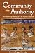 Books : Community and Authority: The Rhetoric of Obedience in the Pauline Tradition (Harvard Theological Studies)