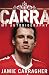 Compare Prices: Carra: My Autobiography