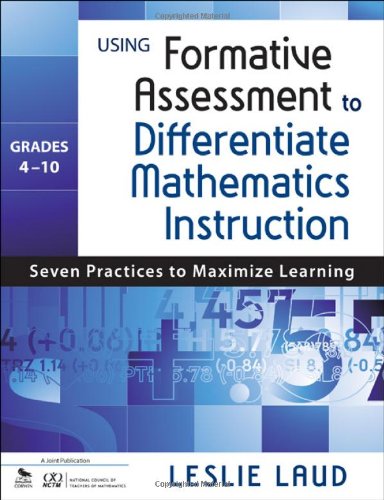 using formative assessment to differentiate mathematics instruction grades 4 10 seven practices to maximize