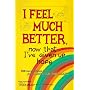 I Feel Much Better Now That I'Ve Given Up Hope