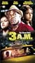 3 Am [VHS]
