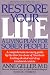 Restore Your Life: A Living Plan for Sober People