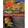 The Magic of Digital Close-Up Photography (A Lark Photography Book)