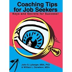 Coaching Tips for Job Seekers:Keys and Secrets for Success!