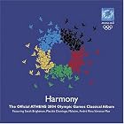 Click here to buy Harmony: The Official Athens 2004 Olympic Games Classical Album by  Trevor Barry, Lorenzo / Jimenez, Jose Alfredo / Granda, Isab Barcelata, Alexander Borodin, David Essex, and George Frederick Handel .