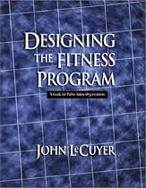 Designing the Fitness Program: A Guide for Public Safety Organizations