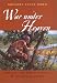 War under Heaven: Pontiac, the Indian Nations, and the British Empire
