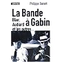 La bande � Gabin de Philippe Durant