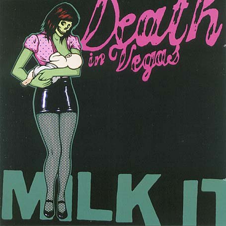 CD-Charts  Music : Milk It - The Best of Death In Vegas