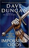 Impossible Odds: A Chronicle of the King`s Blades (Tale of the King`s Blades)