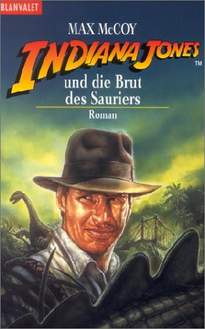 Indiana Jones und die Brut des Sauriers. Max McCoy