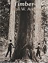 Timber: Toil and Trouble in the Big Woods Ests