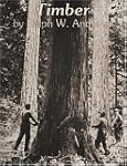 Timber: Loggers Challenge the Great N...