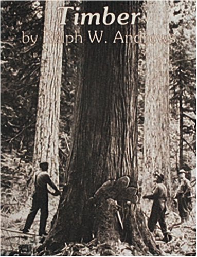 Timber: Toil and Trouble in the Big Woods Ests