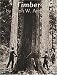 Timber: Toil and Trouble in the Big Woods Ests