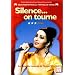 Silence on tourne
