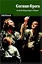 German Opera: From the Beginnings to Wagner (Cambridge Studies in Opera)
