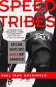 Speed Tribes: Days and Night's with Japan's Next Generation