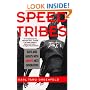 Speed Tribes: Days and Night's with Japan's Next Generation