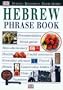 Eyewitness Phrase Book: Hebrew (with cassette)