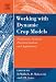 Search : Working with Dynamic Crop Models: Evaluation, Analysis, Parameterization, and Applications