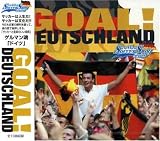 THE WORLD SOCCER SONG SERIES Vol.4”GOAL!DEUTSCHLAND”